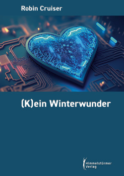 (K)ein Winterwunder von Robin,  Cruiser