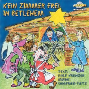 Kein Zimmer frei in Betlehem von Domina,  Dagmar, Fietz,  Siegfried, Krenzer,  Rolf, Weyel,  Stefan