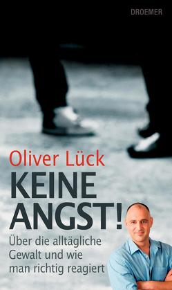 Keine Angst! von Lück,  Oliver