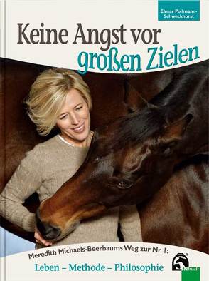 Keine Angst vor großen Zielen von Pollmann-Schweckhorst,  Elmar