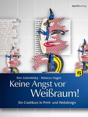 Keine Angst vor Weißraum! von Golombisky,  Kim, Hagen,  Rebecca