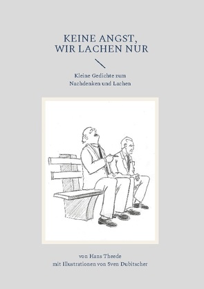 Keine Angst wir lachen nur von Dubitscher,  Sven, Haidenthaler,  Edda, Theede,  Hans