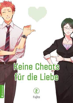 Keine Cheats für die Liebe 02 von Fujita