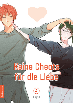 Keine Cheats für die Liebe 04 von Fujita, Klink,  Anne