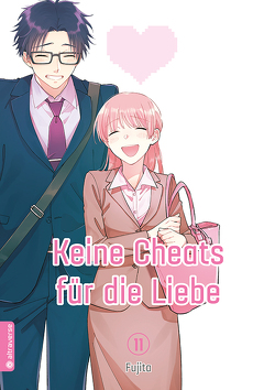 Keine Cheats für die Liebe 11 von Fujita, Klink,  Anne