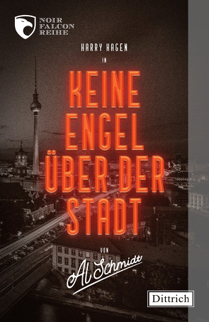 Keine Engel über der Stadt von Schmidt,  AL