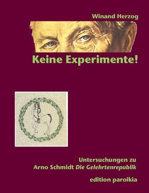 „Keine Experimente!“ von Herzog,  Winand