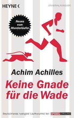 Keine Gnade für die Wade von Achilles,  Achim