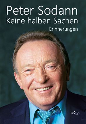 Keine halben Sachen – Großdruck von Sodann,  Peter