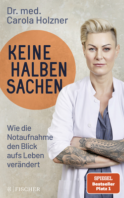 Keine halben Sachen von Holzner,  Carola