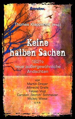 Keine halben Sachen von Klappstein (Hrsg.),  Thomas