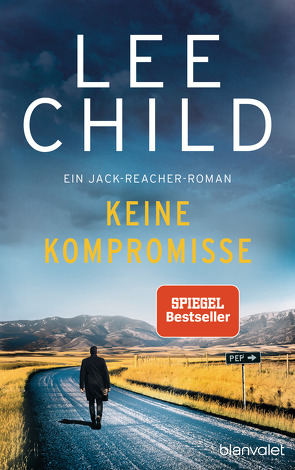 Keine Kompromisse von Bergner,  Wulf, Child,  Lee