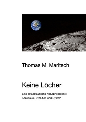 Keine Löcher von Maritsch,  Thomas M.