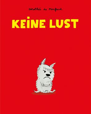 Keine Lust von de Monfreid,  Dorothée