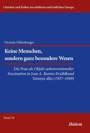 Keine Menschen, sondern ganz besondere Wesen… von Ibler,  Reinhard, Oldenburger,  Victoria