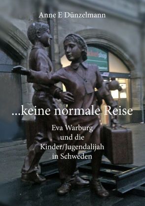 … keine normale Reise … von Dünzelmann,  Anne E