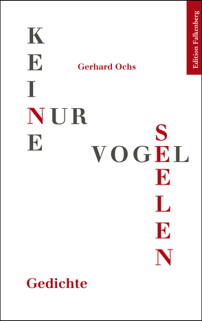 Keine, nur Vogelseelen von Ochs,  Gerhard