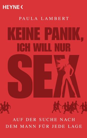 Keine Panik, ich will nur Sex von Lambert,  Paula