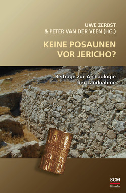 Keine Posaunen vor Jericho? von Veen,  Peter van der, Zerbst,  Uwe