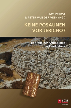 Keine Posaunen vor Jericho? von Veen,  Peter van der, Zerbst,  Uwe