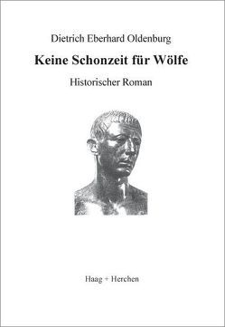 Keine Schonzeit für Wölfe von Oldenburg,  Dietrich Eberhard