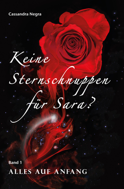 Keine Sternschnuppen für Sara? von Cassandra,  Negra