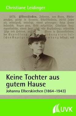 Keine Tochter aus gutem Hause von Leidinger,  Christiane