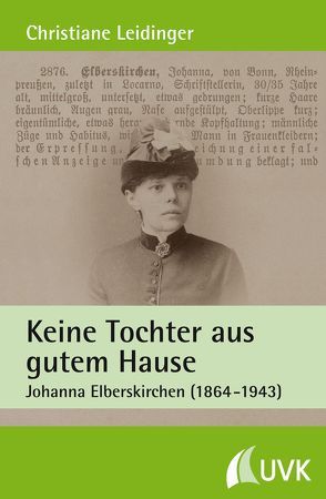 Keine Tochter aus gutem Hause von Leidinger,  Christiane