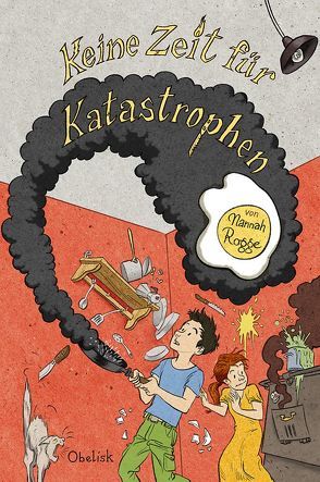 Keine Zeit für Katastrophen von Krapp,  Thilo, Rogge,  Nannah