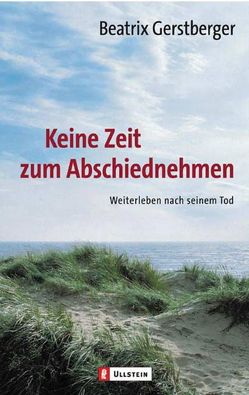 Keine Zeit zum Abschiednehmen von Gerstberger,  Beatrix