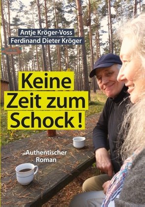 Keine Zeit zum Schock von Kröger,  Ferdinand Dieter, Kröger-Voss,  Antje