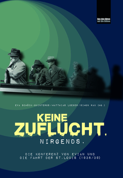 Keine Zuflucht, nirgends von Loeber,  Matthias, Rau,  Simon, Schöck-Quinteros,  Eva