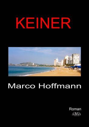 Keiner – Großdruck von Hoffmann,  Marco