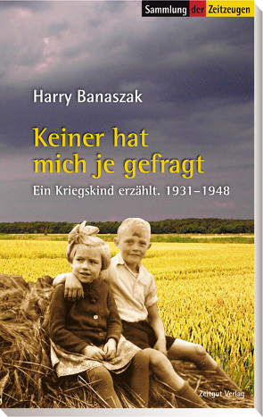 Keiner hat mich je gefragt von Banaszak,  Harry, Kleindienst,  Jürgen