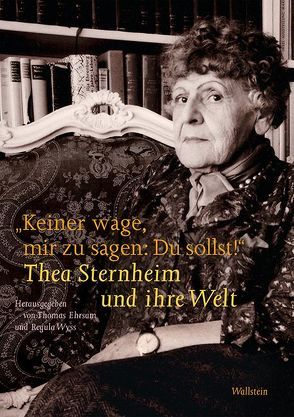 ‚Keiner wage, mir zu sagen: Du sollst!‘ von Ehrsam,  Thomas, Wyss,  Regula