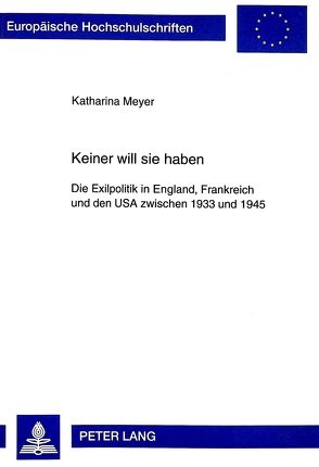 Keiner will sie haben von Meyer,  Katharina