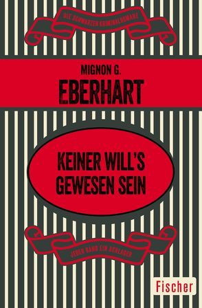 Keiner will’s gewesen sein von Eberhart,  Mignon G., Oes,  Adi