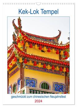 Kek-Lok Tempel geschmückt zum chinesischen Neujahrsfest (Wandkalender 2024 DIN A3 hoch), CALVENDO Monatskalender von Schwarze,  Nina