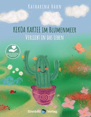 Kekoa Kaktee im Blumenmeer von Hahn,  Katharina