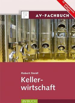 Kellerwirtschaft von Steidl,  Robert