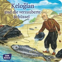 Keloglan und die verzauberte Schüssel. Mini-Bilderbuch. von Grünwald,  Karina