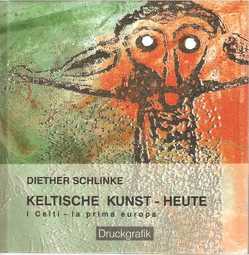 Keltische Kunst – Heute von Cogan,  Frank, Eckel,  Anton, Kordik,  Ingo, Schlinke,  Diether