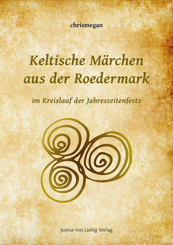 Keltische Märchen aus der Rödermark von chrismegan