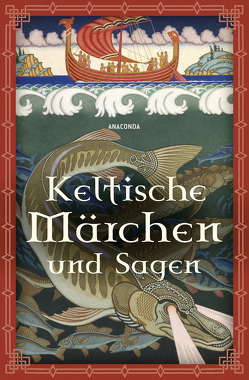 Keltische Märchen und Sagen von Ackermann,  Erich