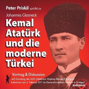 Kemal Atatürk und die moderne Türkei von Priskil,  Peter