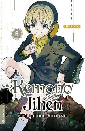 Kemono Jihen – Gefährlichen Phänomenen auf der Spur 06 von Aimoto,  Sho, Lange,  Markus