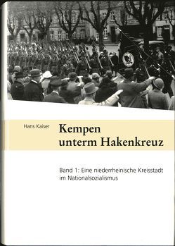 Kempen unterm Hakenkreuz von Kaiser,  Hans