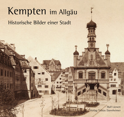 Kempten im Allgäu von Lienert,  Ralf