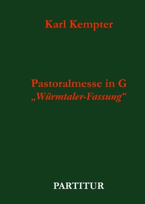 Kempter: Pastoralmesse in G von Kempter,  Karl