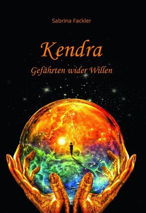 Kendra – Gefährten wider Willen von Sabrina,  Fackler